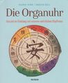 Die Organuhr - Dagmar Hemm , Andreas Noll [Broschiert, Weltbild] Zst. SEHR GUT
