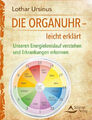 Die Organuhr - leicht erklärt|Lothar Ursinus|Broschiertes Buch|Deutsch