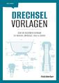 Drechsel-Vorlagen - David Heim - 9783748603573 PORTOFREI