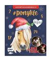 # ponylife - Mein Adventskalenderbuch - Von Lia und Lea: 24 Überraschungen für
