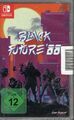 Black Future 88 -- Standard Edition (Nintendo Switch, 2020) Neu