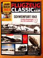 FLUGZEUG CLASSIC JAHRBUCH 2023 "SCHWEINFURT 1943"
