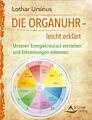 Die Organuhr - leicht erklärt | Buch | 9783843412506