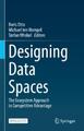Designing Data Spaces The Ecosystem Approach to Competitive Advantage 6631