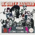 Shimmy Shimmy Ya von Ol Dirty Bastard | CD | Zustand gut