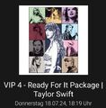 Vorkaufsrecht 2x Taylor Swift Tickets VIP 4 Gelsenkirchen 18.07.2024
