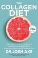 Die Kollagen-Diät: vom Bestsellerautor von Keto-Diät
