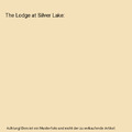 The Lodge at Silver Lake, Tima S. Dowding