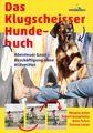 Das Klugscheisser-Hundebuch Abenteuer Gassi - Beschäftigung ohne Hilfsmittel