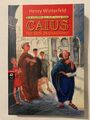 Caius ist ein Dummkopf von Henry Winterfeld (1998, Taschenbuch)