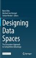  Designing Data Spaces 9783030939748 NEU Buch
