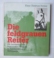 Die feldgrauen Reiter - Klaus Christian Richter - Gebundene Ausgabe - sehr gut