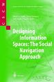 Gestaltung von Informationsräumen: Der soziale Navigationsansatz (Co