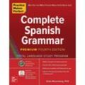 Practice Makes Perfect: Complete Spanish Grammar, Premium - Gilda Nissenberg, Kartoniert (TB)