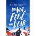 Do Not Feed the Bear - Rachel Elliott, Taschenbuch