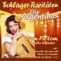 Pom-Pa-Lom (O Bella Rafaela) - Die Argentinos. (CD)