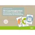 50 Coachingkarten Aktivierung, Selbstreflexion, Konzentration im Einzelsetting, m. 1 Beilage, m. 1 E-Book