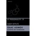 Isaac Asimov - Schöpfer der Foundation - Hardy Kettlitz, Kartoniert (TB)