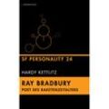 Ray Bradbury - Poet des Raketenzeitalters - Hardy Kettlitz, Kartoniert (TB)
