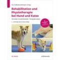 Rehabilitation und Physiotherapie bei Hund und Katze - Franck Forterre, Kathrin Herzog, Dr. Isabelle Iff, Gebunden