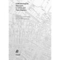 A Morphological Approach to Cities and Their Regions - Sylvain Malfroy, Gianfranco Caniggia, Kartoniert (TB)