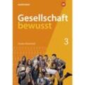 Gesellschaft bewusst - Ausgabe 2021 für Nordrhein-Westfalen, Geheftet