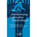 Anerkennung psychischer Traumafolgen - Jörg M. Fegert, Kartoniert (TB)
