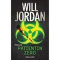 Patientin Zero - Will Jordan, Taschenbuch