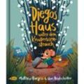 Diegos Haus unter dem Knallerbsenstrauch - Matthew Burgess, Gebunden