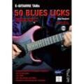 E-Gitarre TABs - 50 Blues Licks, m. DVD - Jörg Sieghart, Kartoniert (TB)