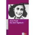 Anne Frank - Aus dem Tagebuch - Anne Frank, Angelika Lundquist-Mog, Kartoniert (TB)