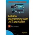 Arduino Programming with .NET and Sketch - Agus Kurniawan, Kartoniert (TB)