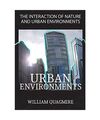 The Interaction of Nature and Urban Environment. Urban Environments: Fly Around 