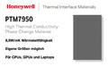 Honeywell PTM 7950 Phase Change Material 8,5 W/mK Wärmeleitpad Laptop, GPU, CPU