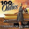 100 Oldies - The Sound of My Life von Various | CD | Zustand sehr gut