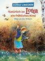 Natürlich ist Lotta ein fröhliches Kind | Buch | 9783789168024