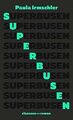 Superbusen: Roman von Irmschler, Paula | Buch | Zustand gut