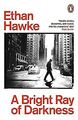 A Bright Ray of Darkness von Hawke, Ethan | Buch | Zustand sehr gut