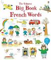 Big Book of French Words (Big Book of Words) by Hannah Wood 1409582329