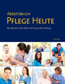 Arbeitsbuch Pflege Heute | Carsten Drude (u. a.) | Taschenbuch | Pflege heute
