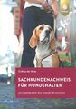 del Amo: Sachkundenachweis für Hundehalter Handbuch/Sachkunde/Hund/Ratgeber/Buch