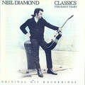 Neil Diamond - Classics The Early Years (CD, Comp) 5099702553124