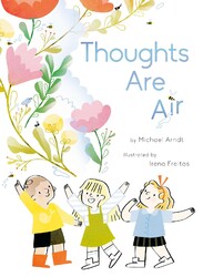 Thoughts Are Air, Michael Arndt