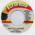 Tony Rebel / Joan Dixon - Was ist ein Anführer / Gott ist die Antwort (7")