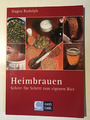 Heimbrauen Bier brauen von Hagen Rudolph (2006) Buch gebraucht