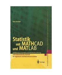 Statistik mit MATHCAD und MATLAB: Einführung in die Wahrscheinlichkeitsrechnung