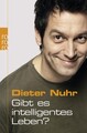 Gibt es intelligentes Leben? Dieter Nuhr Nuhr, Dieter: 1200487
