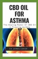James Coker CBD Oil for Asthma (Taschenbuch)