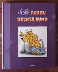Uli Stein - Ach Du dicker Hund (Cartoons)