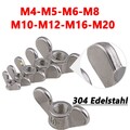 Flügelmuttern M4 M5 M6 M8 M10 M12 M16 M20 A2 304 Edelstahl Metrisch Muttern